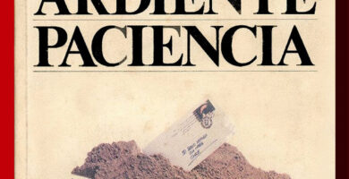 ¿Por qué se llama Ardiente Paciencia? ¿Por qué se llama Ardiente Paciencia?