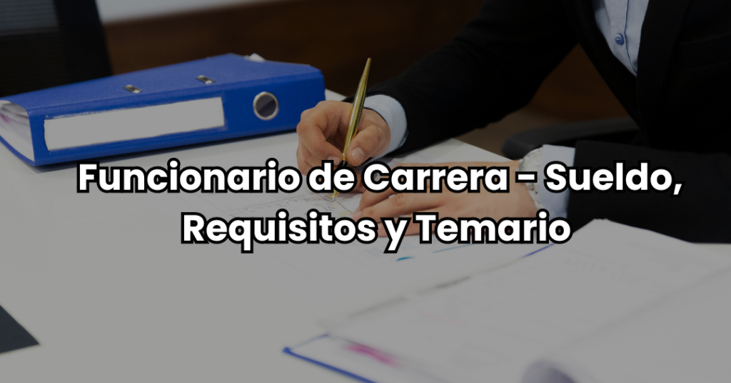 ¿Por qué se llama funcionario de carrera? ¿Por qué se llama funcionario de carrera?