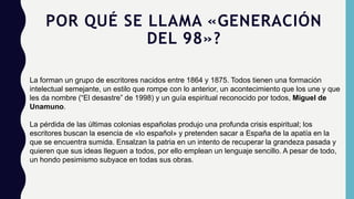 ¿Por qué se llama Generación del 98? ¿Por qué se llama Generación del 98?