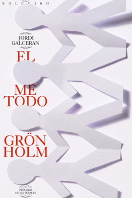¿Por qué se llama método Grönholm? ¿Por qué se llama método Grönholm?